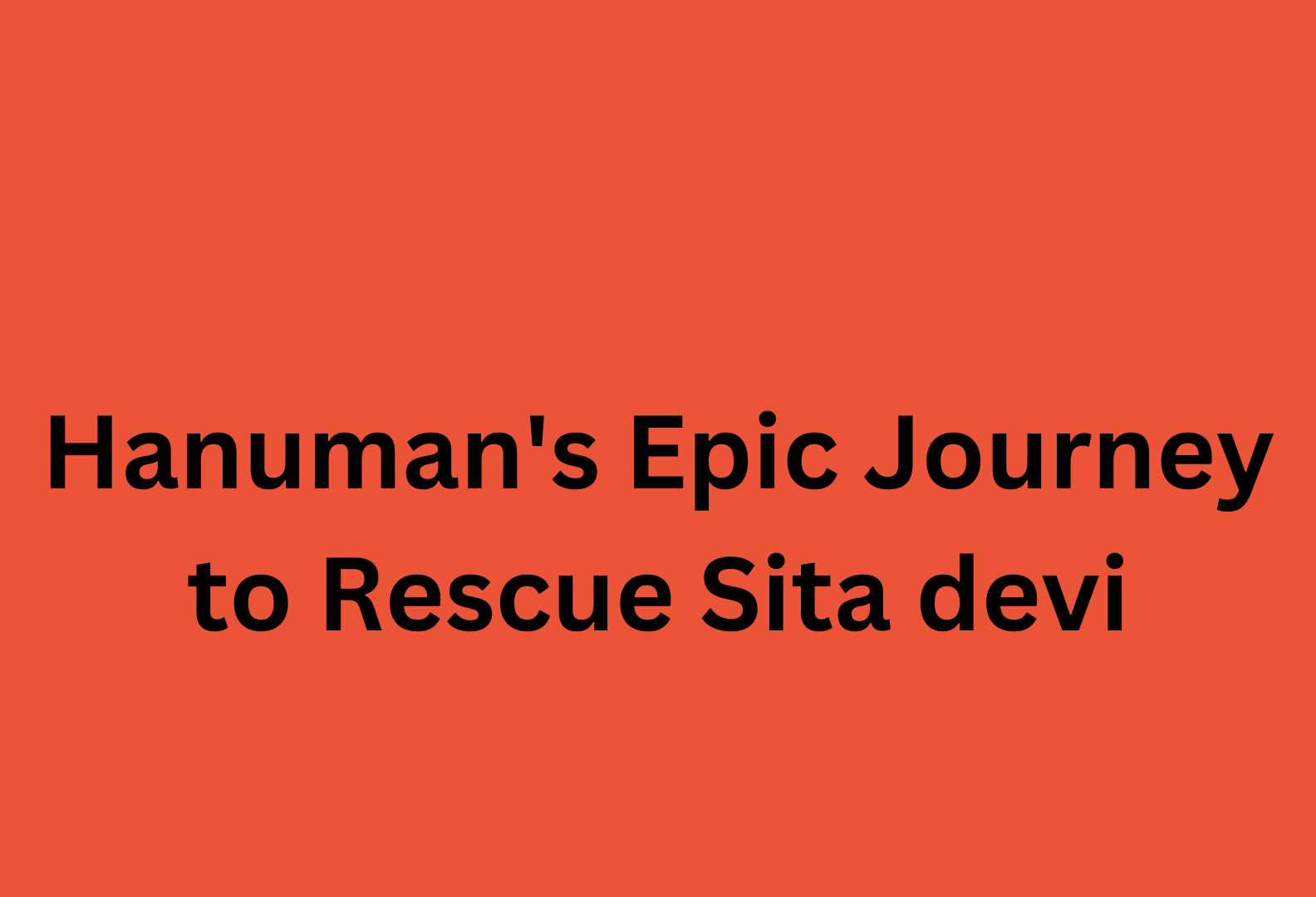 Sundarakanda: Hanuman's Epic Journey to Rescue Sita - An Enchanting